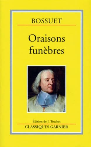 9782844310026: Oraisons funèbres (Classiques Garnier) (French Edition)