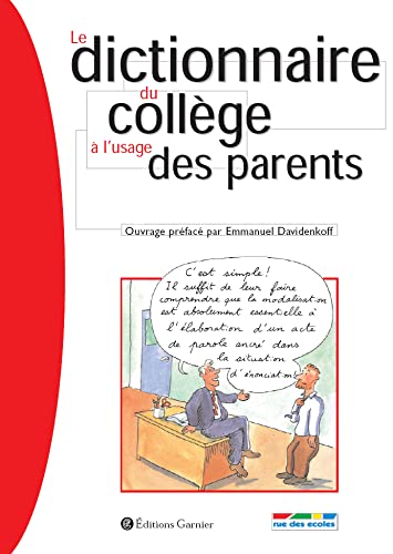 Imagen de archivo de Le dictionnaire du collge  l'usage des parents a la venta por Librairie La MASSENIE  MONTOLIEU