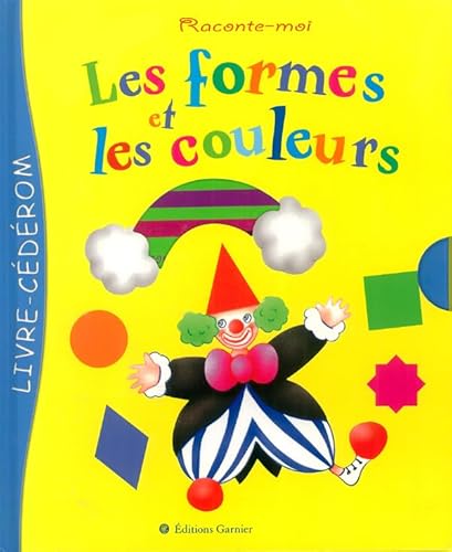 9782844311597: Les formes et les couleurs