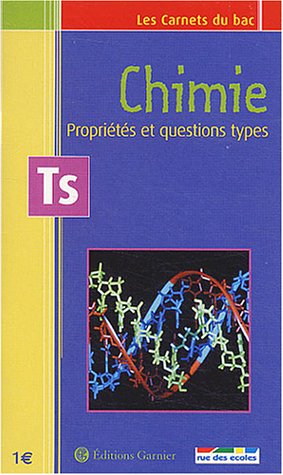 Beispielbild fr Les Carnets du bac : Chimie, proprits et questions types, terminale S zum Verkauf von Ammareal