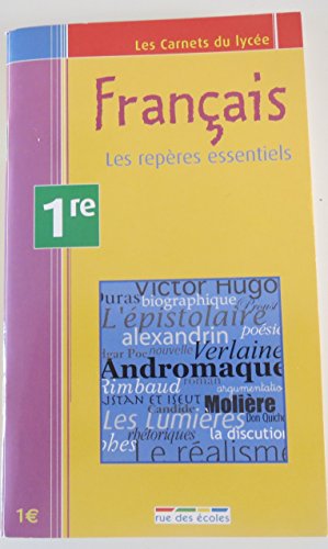 Imagen de archivo de Franais 1e : Les repres essentiels a la venta por Ammareal