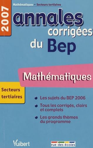 Stock image for Mathmatiques Secteurs Tertiaires: Annales Corriges Du Bep for sale by RECYCLIVRE