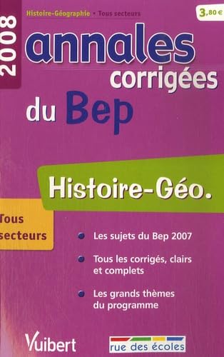 Stock image for Histoire-Go : Annales corriges du BEP for sale by medimops