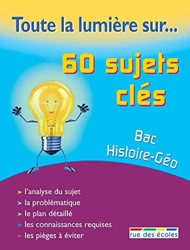 Stock image for Bac Histoire-Gographie : 60 sujets cls for sale by Ammareal