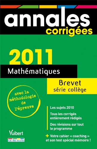 Stock image for Mathmatiques Srie Collge : Brevet 2011 for sale by RECYCLIVRE