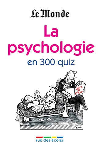 Beispielbild fr La psychologie en 300 quiz zum Verkauf von medimops