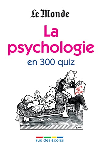 Stock image for La psychologie en 300 quiz for sale by medimops