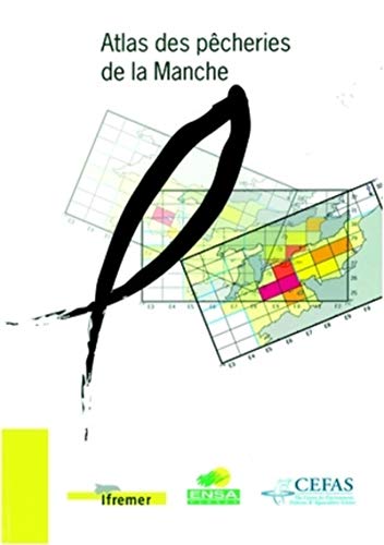 Imagen de archivo de Atlas des pcheries de la Manche a la venta por Ammareal