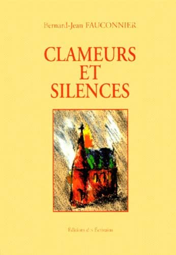 Beispielbild fr Clameurs et silences zum Verkauf von Ammareal