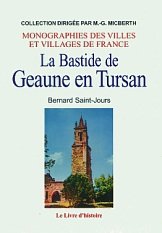 Stock image for GEAUNE EN TURSAN (BASTIDE DE) for sale by LiLi - La Libert des Livres