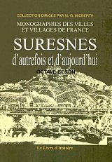 Beispielbild fr Suresnes d'Autrefois et d'Aujourd'Hui zum Verkauf von medimops
