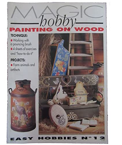 Stock image for Magic Hobby Magazine No. 12 - Painting on Wood for sale by WorldofBooks