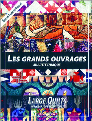 Stock image for Les Grands Ouvrages Large Quilts for sale by Librairie l'Aspidistra