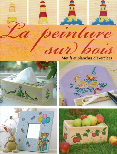 Stock image for La peinture sur bois for sale by medimops