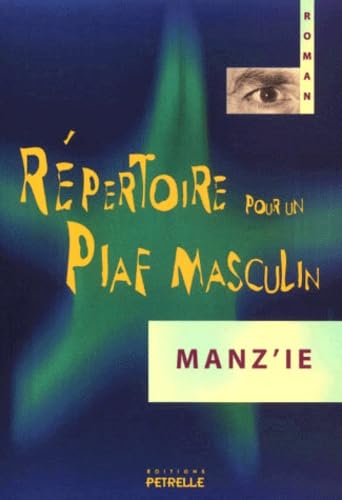 Stock image for Rpertoire pour un Piaf masculin for sale by Chapitre.com : livres et presse ancienne