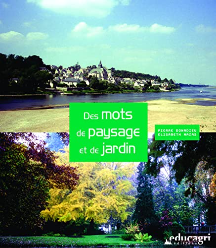 Imagen de archivo de Des Mots De Paysage Et De Jardin a la venta por RECYCLIVRE