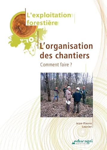 Stock image for Exploitation forestire for sale by Chapitre.com : livres et presse ancienne