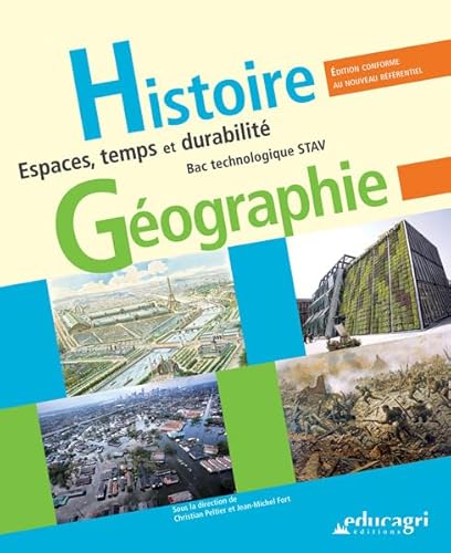 Stock image for Histoire Gographie Bac technologique STAV : Espaces, temps et durabilit for sale by Ammareal