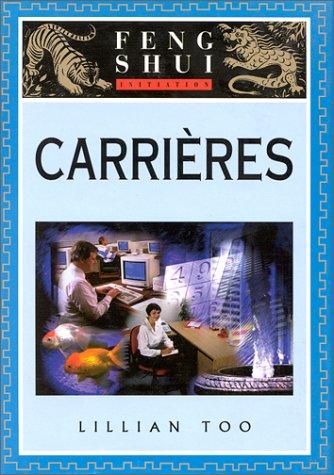 CarriÃ¨res, initiation au feng shui (9782844450128) by TOO, LILLIAN