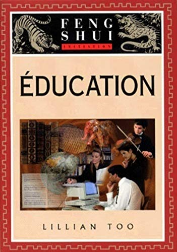 Initiation au Feng Shui - Education (9782844450142) by Too, Lillian