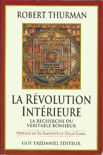 La rÃ©volution intÃ©rieure (9782844450463) by THURMAN