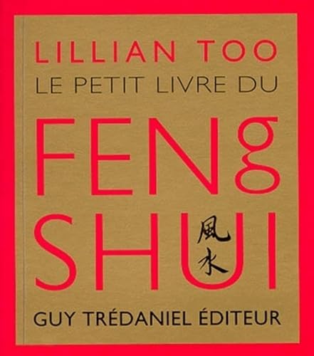 9782844450630: Le Petit Livre Du Feng Shui