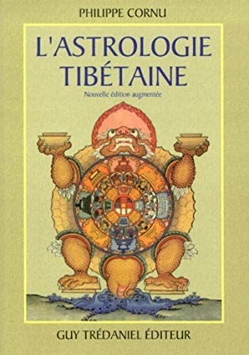 L'astrologie tibÃ©taine (9782844450715) by Cornu, Philippe