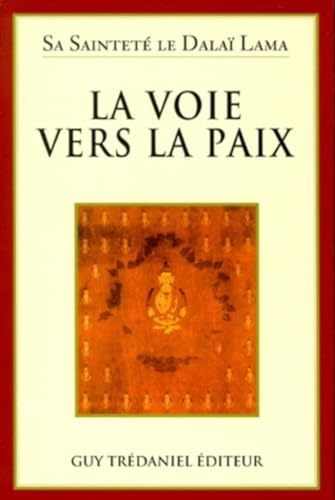 9782844450968: La voie vers la paix