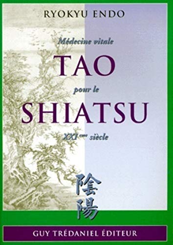 Tao pour le shiatsu (9782844451118) by Endo, Ryokyu