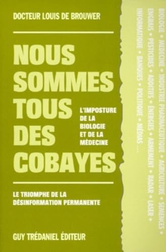 9782844451378: Nous sommes tous des cobayes