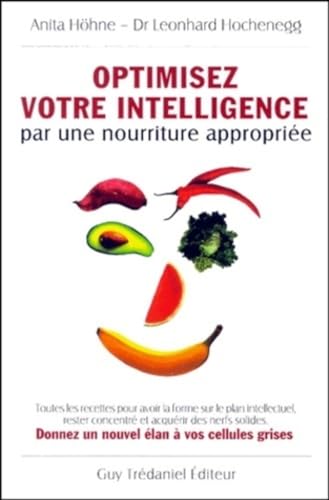 Stock image for Optimisez Votre Intelligence Par Une Nourriture Approprie for sale by RECYCLIVRE
