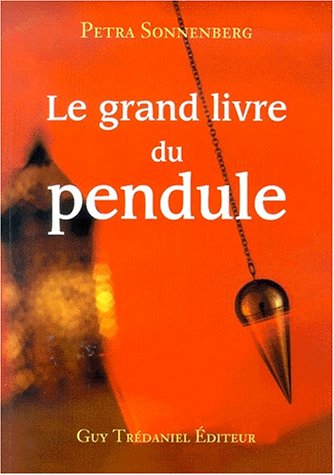 Beispielbild fr Trait Pratique Du Pendule : Avec 140 Planches De Travail zum Verkauf von RECYCLIVRE