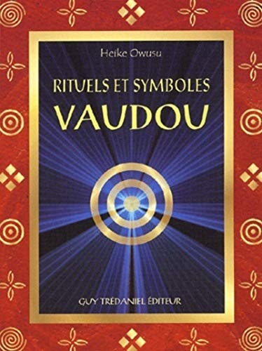 9782844452665: Vaudou, rituels et symboles