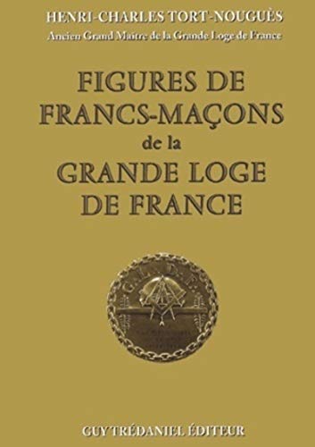 Beispielbild fr Figures de francs-macons de la grande loge de france zum Verkauf von Ammareal