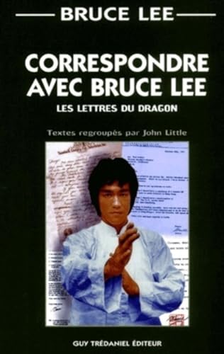 9782844452931: Correspondre avec Bruce Lee