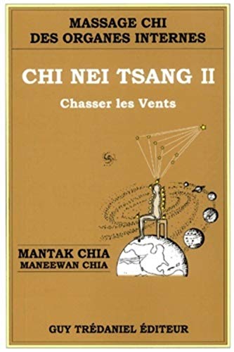 Beispielbild fr Chi Nei Tsang II - Chasser les vents zum Verkauf von Gallix