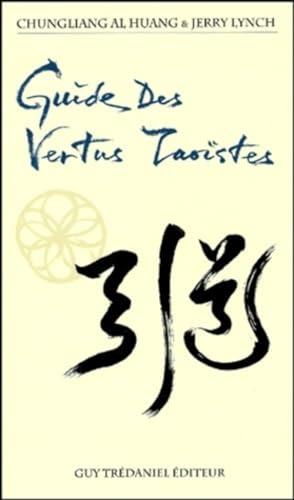 9782844453433: Guide des vertus taoistes