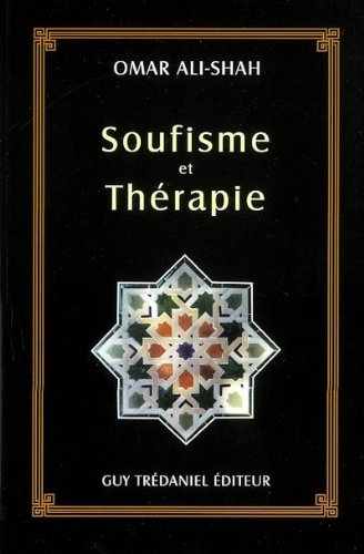 9782844454461: Soufisme et thrapie