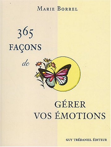 9782844454683: 365 faons de grer vos motions