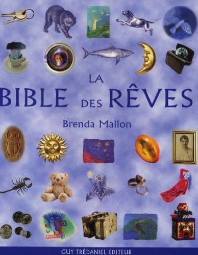 Beispielbild fr La bible des rves zum Verkauf von LibrairieLaLettre2