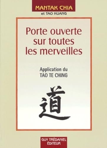 Beispielbild fr Porte Ouverte Sur Toutes Les Merveilles : Pour Entrer Dans Les Mystres De La Vie Et De L'au-del : zum Verkauf von RECYCLIVRE