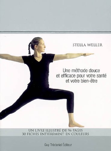 Beispielbild fr Yoga: Une mthode douce et efficace pour votre sant et votre bien-tre zum Verkauf von Ammareal