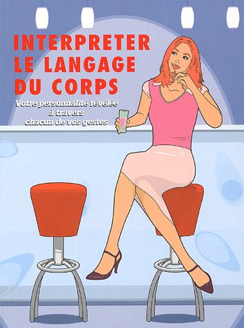 Beispielbild fr Interpr ter le langage du corps zum Verkauf von Books From California