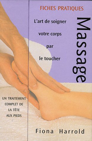 Beispielbild fr Massage : L'art de soigner votre corps par le toucher zum Verkauf von medimops