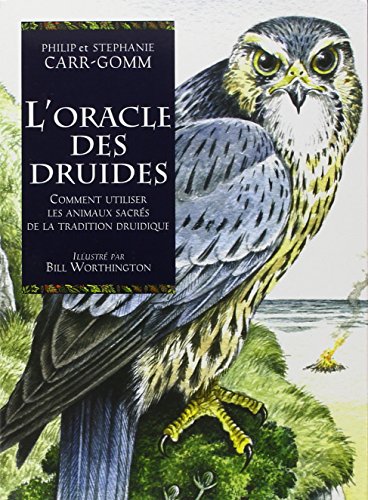 9782844456687: L'Oracle des Druides: Comment utiliser les animaux sacrs de la tradition druidique