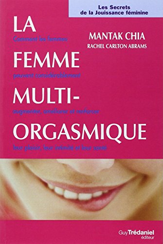 9782844457066: La femme multi-orgasmique