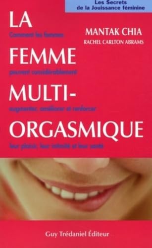 La femme multi-orgasmique (9782844457066) by Collectif