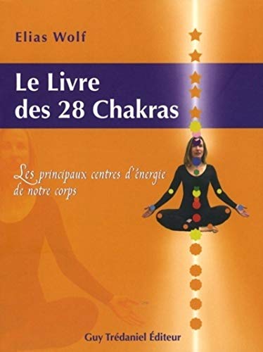 9782844457615: Le livre des 28 chakras