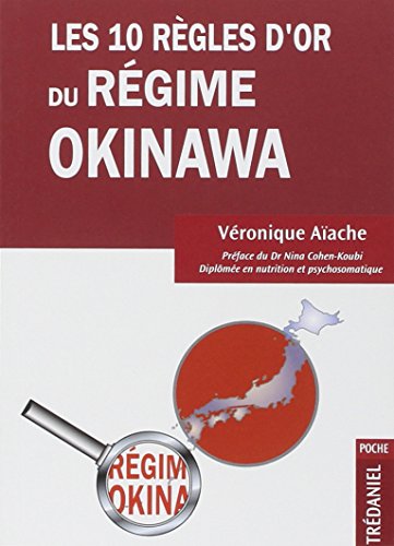 Stock image for Les 10 rgles d'or du rgime Okinawa for sale by Ammareal