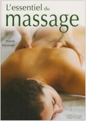 Beispielbild fr L'essentiel du Massage zum Verkauf von Ammareal